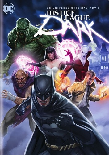 Темная Вселенная (Justice League Dark) 2017