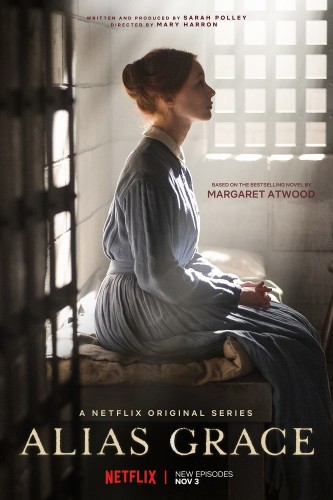 Она же Грэйс (Alias Grace) 2017
