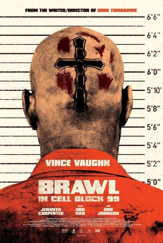 Драка в блоке 99 (Brawl in Cell Block 99) 2017